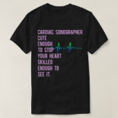 Cardiac Sonographer Echo Tech Educates RDCS Premiu Tシャツ (デザイン正面)