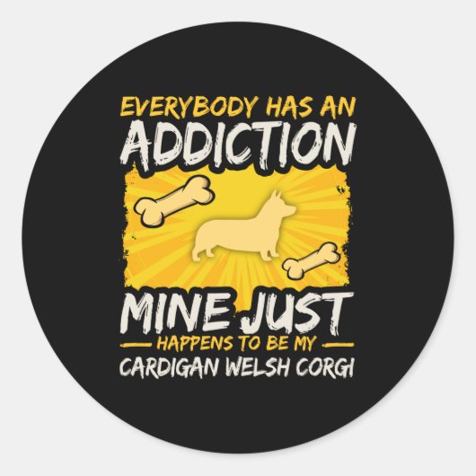 Cardigan Welsh Corgi Funny Dog Addiction  ラウンドシール (正面)