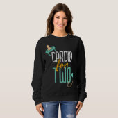 Cardio for Two I Workout I Pregnancy スウェットシャツ (正面フル)