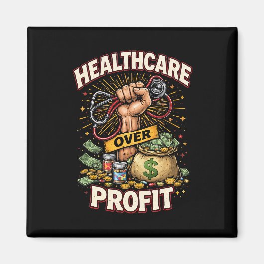 Care Before Profit マグネット (正面)