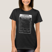 Career Counselor Nutrition Facts Sarcastic Tシャツ (正面)
