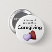 Caregivingの愛および損失ボタンの旅行 缶バッジ (正面&裏面)