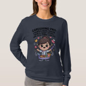 Caregiving Pro Funny Soap Opera Drama   Tシャツ (正面)