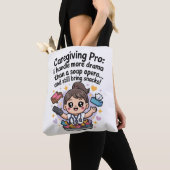 Caregiving Pro Funny Soap Opera Drama T-Shirt トートバッグ (クローズアップ)