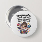 Caregiving Pro Funny Soap Opera Drama T-Shirt 缶バッジ (正面&裏面)