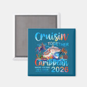 Caribbean Cruise 2026 Family Vacation Cruisin’ Tog マグネット (正面/裏面)