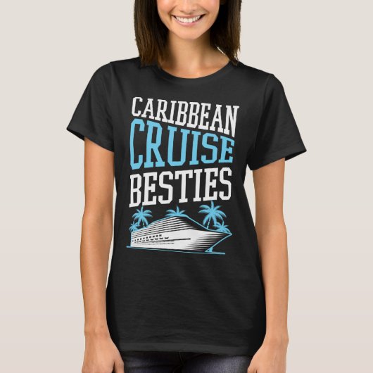 Caribbean Cruise Besties Matching Cruise Ship Vaca Tシャツ (正面)