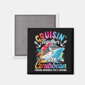 Caribbean Cruise Family Vacation 2026 Cruisin’ Tog マグネット (正面/裏面)
