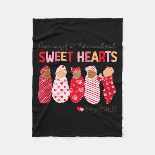 Caring For The Cutest Sweethearts Nicu Nurse Valen フリースブランケット (正面)
