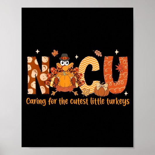 Caring For The Cutest Turkeys Nicu Nurse Thanksgiv ポスター (正面)