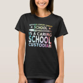Caring School Custodian Tシャツ (正面)