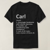 CARL定義パーソナライズされた名おもしろい誕生日G Tシャツ (デザイン正面)