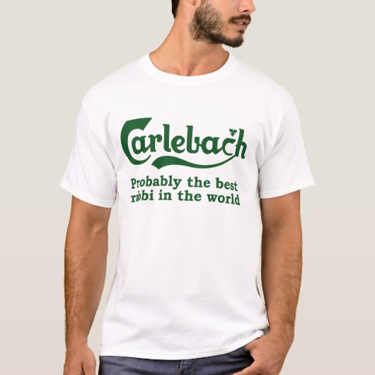 Carlebach -世界の最も最高のなラビ tシャツ (正面)