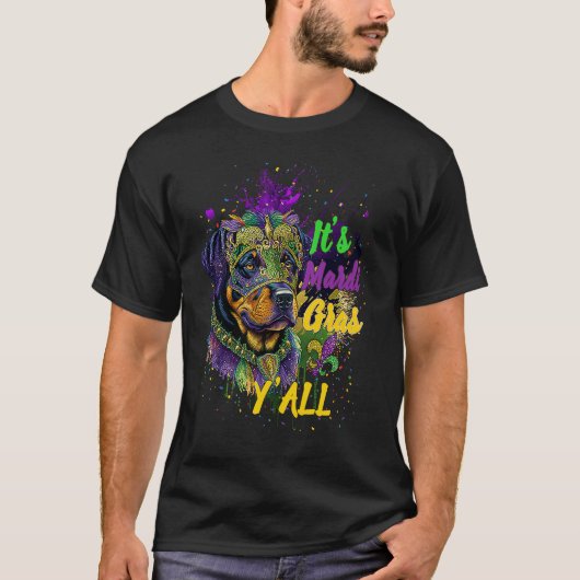 Carnival Rottweiler Mardi Gras Yall Masquerade Tシャツ (正面)