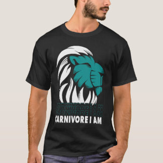 Carnivore I Am Lion Meat  Carnivore Diet Tシャツ