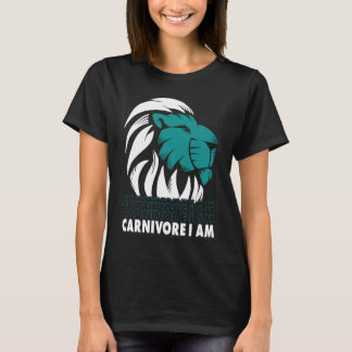 Carnivore I Am Lion Meat  Carnivore Diet Tシャツ