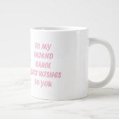 Carolピンクのスクリプトスタイル用に作おもしろい成 ジャンボコーヒーマグカップ (右)