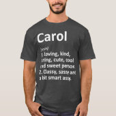 CAROL Definition Personalized Name Funny Gift Tシャツ (正面)