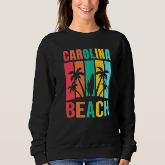 Carolina Beach North Carolina Surfer Summer Vacati スウェットシャツ