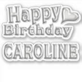 Caroline Happy Birthday silver Aufkleber Sticker シール (正面)