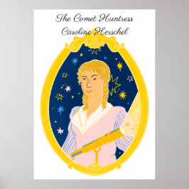 Caroline Herschel The Comet Hunstressポスター ポスター