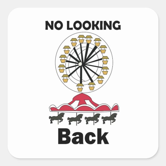 Carousel Ride No Looking Back Inspirational Quote スクエアシール (正面)