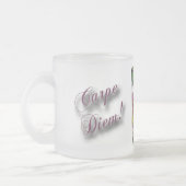 Carpe Diem! フロストグラスマグカップ (左)