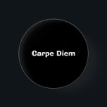 Carpe Diem 缶バッジ<br><div class="desc">日-ホレス--を握って下さい</div>