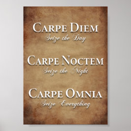 Carpe Diem, Carpe Noctem, Carpe Omnia ポスター