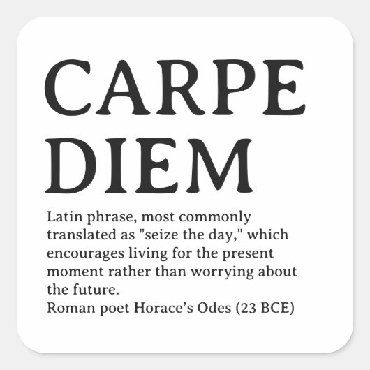 Carpe Diem latin quote スクエアシール (正面)