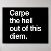 Carpe the Hell Out of This Diem ポスター (正面)