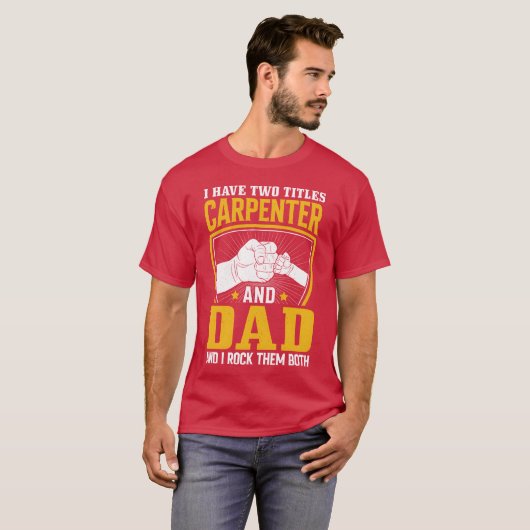 Carpenter Dad Rock Both Carpentry Woodworker Woodw Tシャツ (正面フル)
