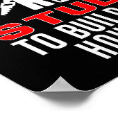 Carpenter Funny It Takes A Stud To Build A House G ポスター (角)