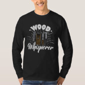 Carpenter joinery carpenter woodworker chainsaw pr tシャツ (正面)