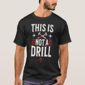 Carpenters and Smiths This is not a Drill Tシャツ (正面)