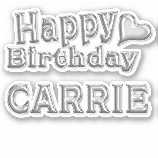 Carrie Happy Birthday silver Aufkleber Sticker シール (正面)