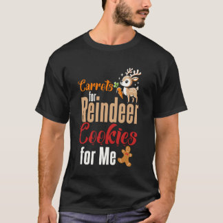Carrots for Reindeer Cookies Christmas Santa Xmas  Tシャツ