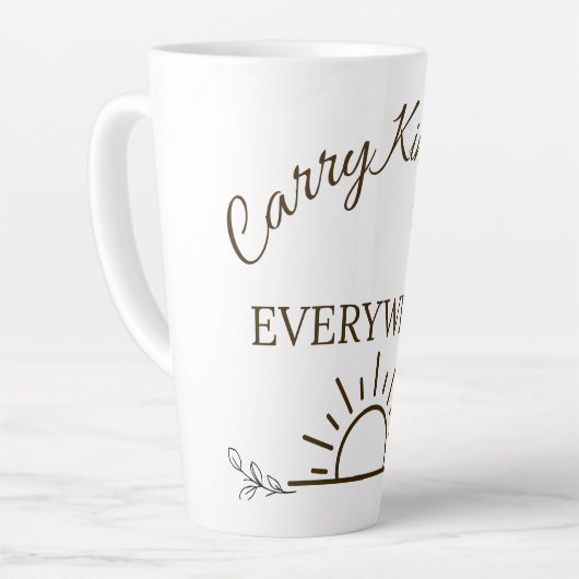 Carry Kindness Everywhere Mug カフェラテマグ (左アングル)