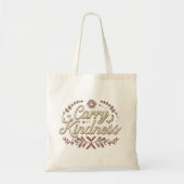 Carry Kindness Tote Bag トートバッグ (正面)