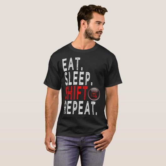 Cars Enthusiasts   eat sleep Shift Repeat Tシャツ (正面フル)