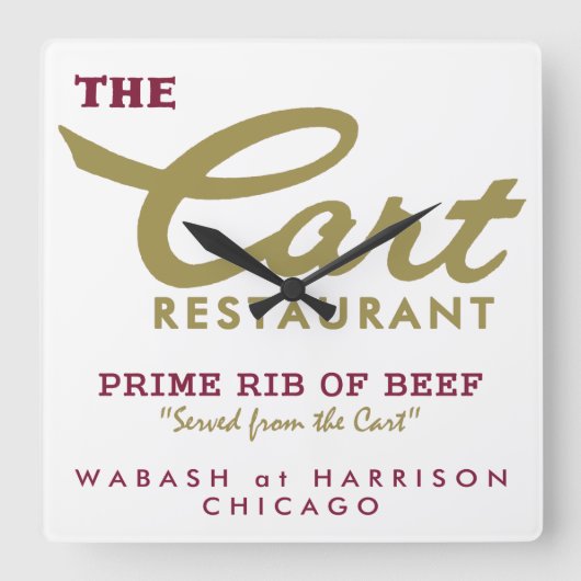 Cart Restaurant, Wabash and Harrison，シカゴ， IL スクエア壁時計 (正面)