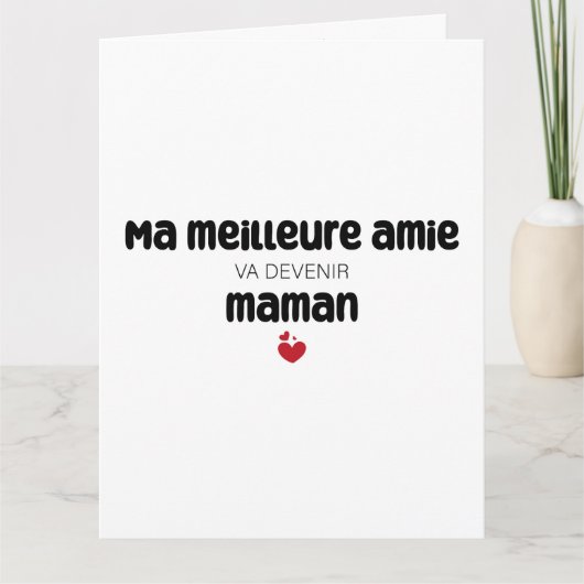 Carte “Ma meilleure amie va devenir maman” カード (正面)