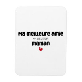 Carte “Ma meilleure amie va devenir maman” マグネット