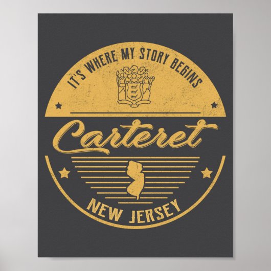 Carteret New Jersey Its Where My Story Begins  ポスター (正面)
