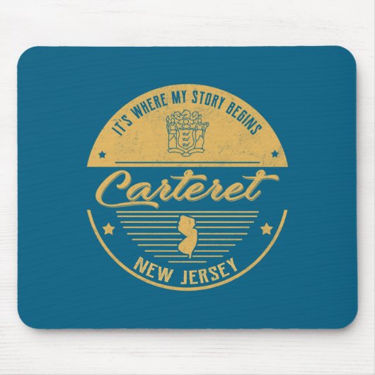Carteret New Jersey Its Where My Story Begins マウスパッド (正面)