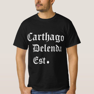 Carthago Delenda Est Carthage Must Be Destroyed Tシャツ