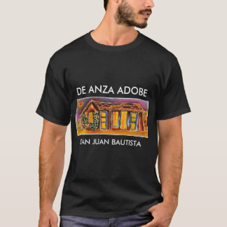 CASA DE ANZA ADOBE、SAN JUAN BAUTISTA、カリフォルニア Tシャツ