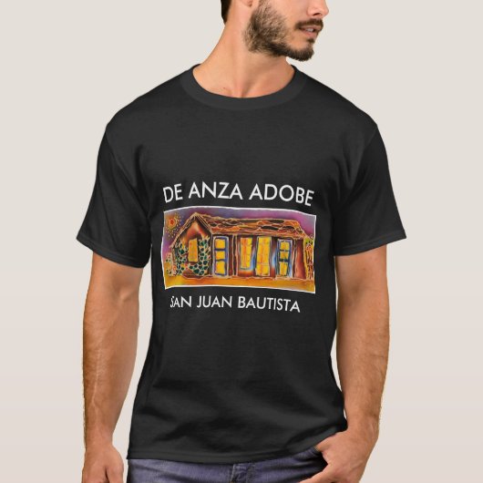 CASA DE ANZA ADOBE、SAN JUAN BAUTISTA、カリフォルニア Tシャツ (正面)