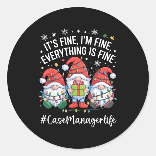 Case Manager Gnome Everything Is Fine Funny Christ ラウンドシール (正面)