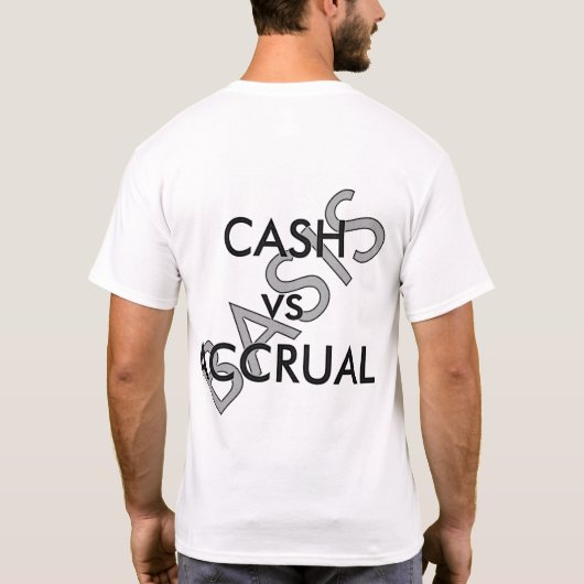 「CASHとACCRUALの基準」 Tシャツ (裏面)